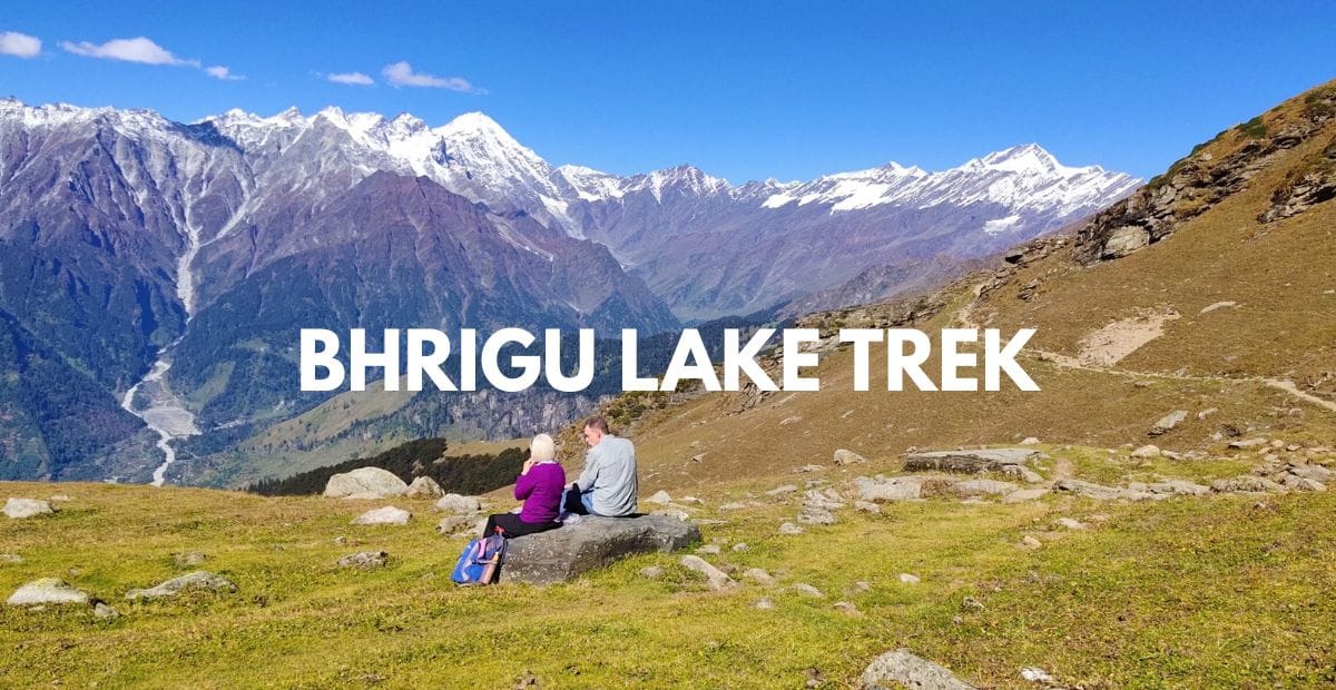 Bhrigu Lake Trek