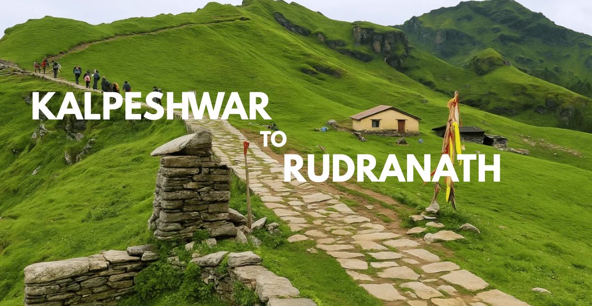 Kalpeshwar – Rudranath Trek