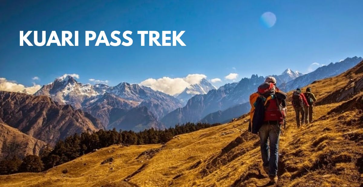Kuari Pass Trek