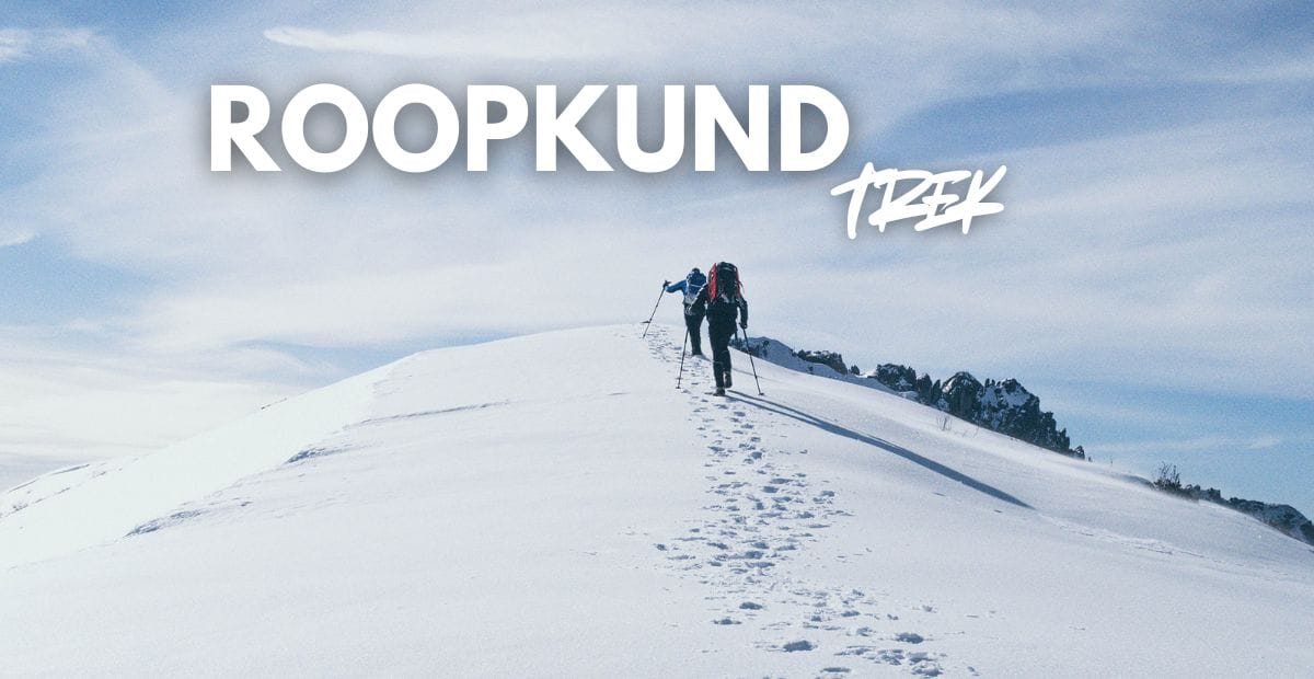 Roopkund Trek