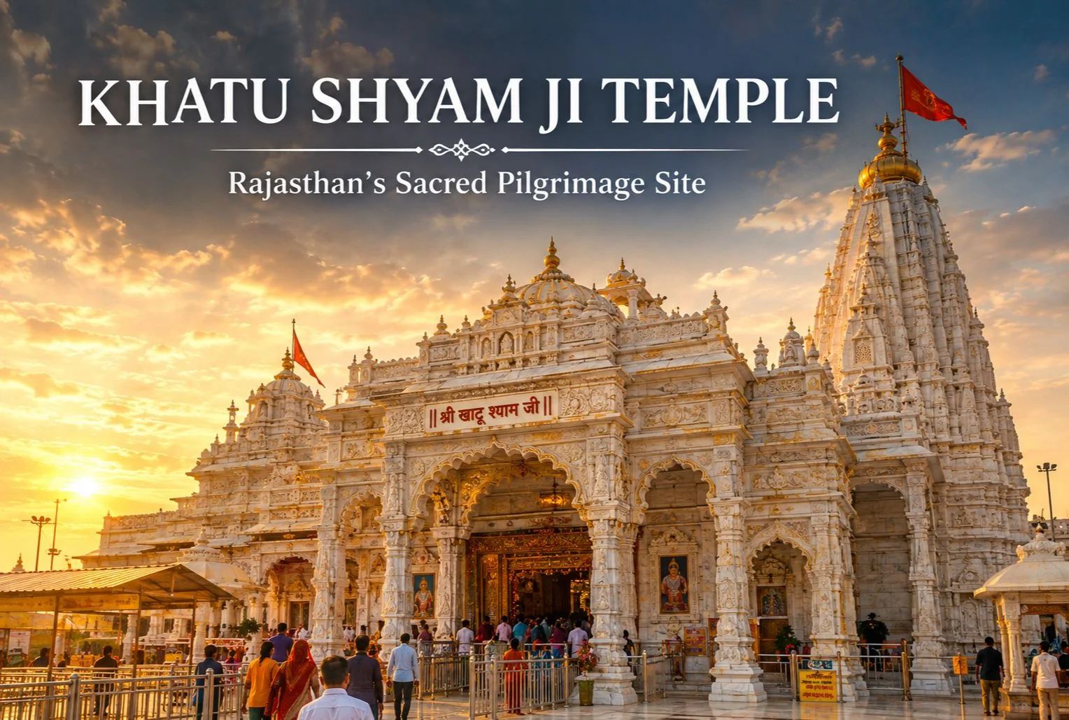 Khatu Shyam Ji Temple